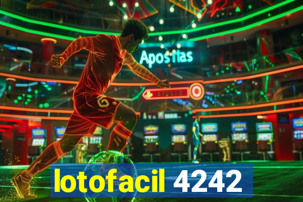 lotofacil 4242